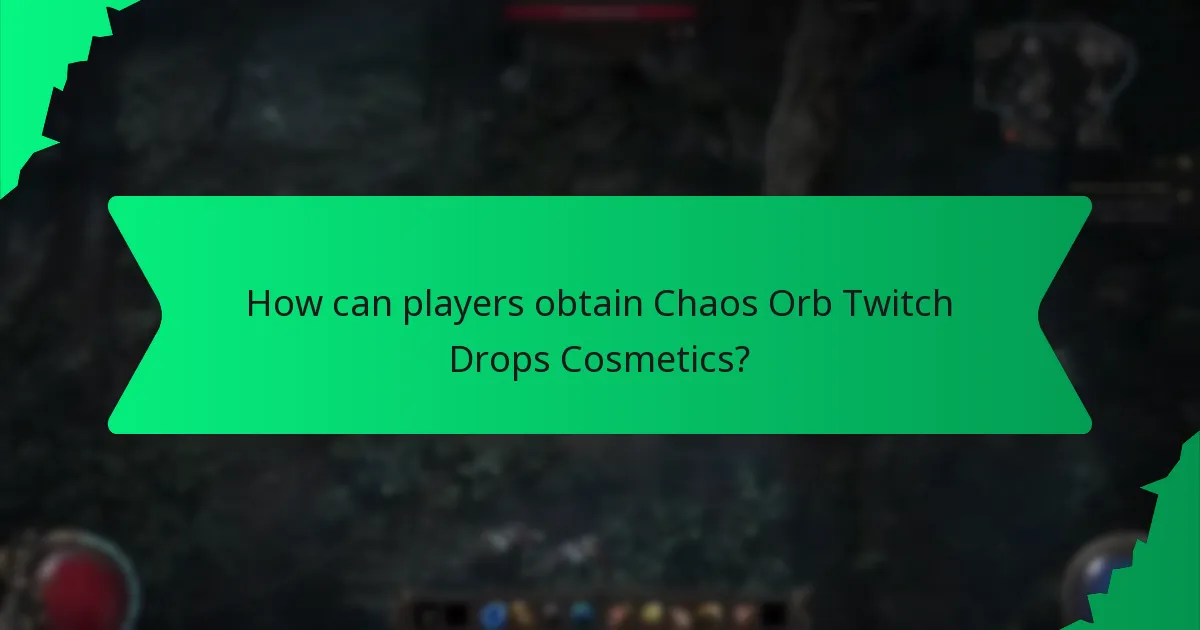 What are the rarity levels of Chaos Orb Twitch Drops Cosmetics?