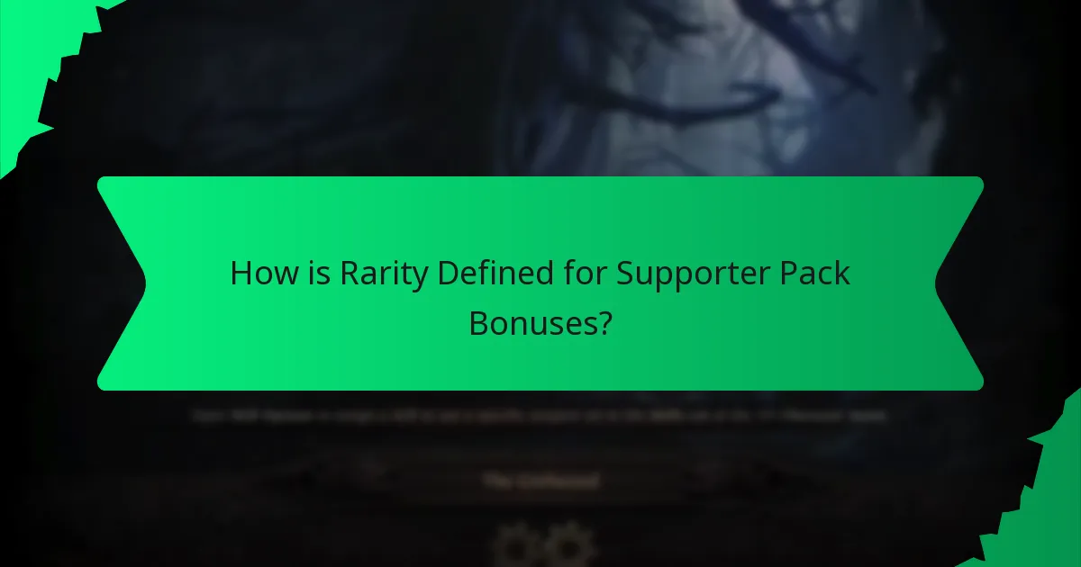 How is Rarity Defined for Supporter Pack Bonuses?