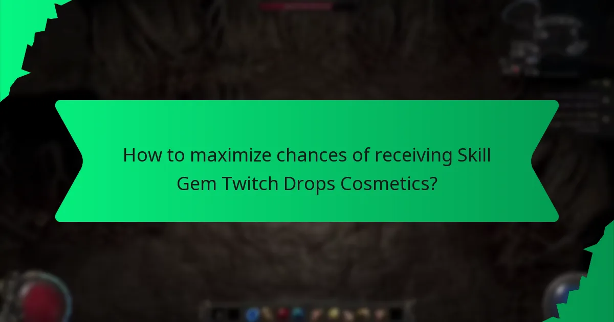 What is the rarity of Skill Gem Twitch Drops Cosmetics?
