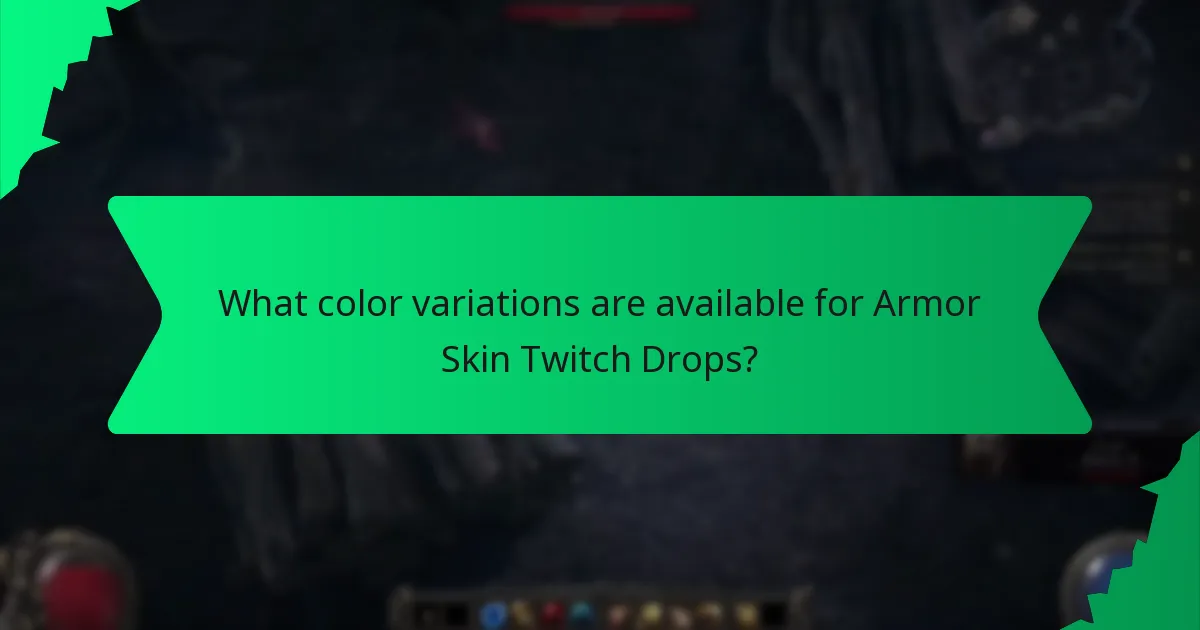 What color variations are available for Armor Skin Twitch Drops?