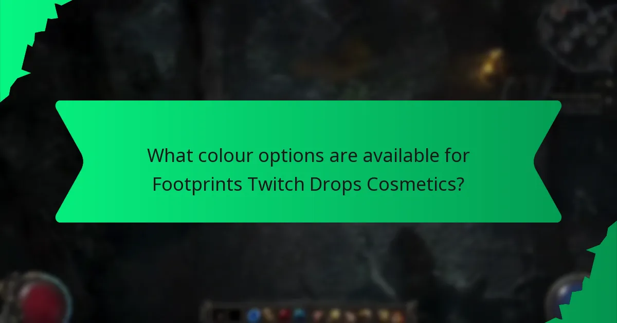 How can players acquire Footprints Twitch Drops Cosmetics?