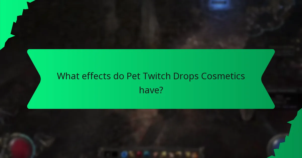How can players acquire Pet Twitch Drops Cosmetics?